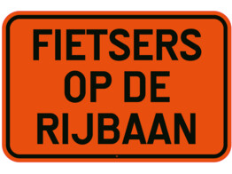 Fietsers op de rijbaan SB250 600 x 400 mm fluo oranje klasse 3