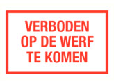 PP bord verboden op de werf