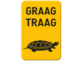 Graag traag verkeersbord SB250 600 x 900 mm klasse 1
