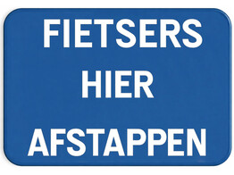 Fietsers hier afstappen verkeersbord SB250 600 x 400 mm klasse 1