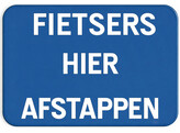 Fietsers hier afstappen verkeersbord SB250 600 x 400 mm klasse 1